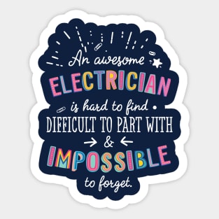 An awesome Electrician Gift Idea - Impossible to Forget Quote Sticker